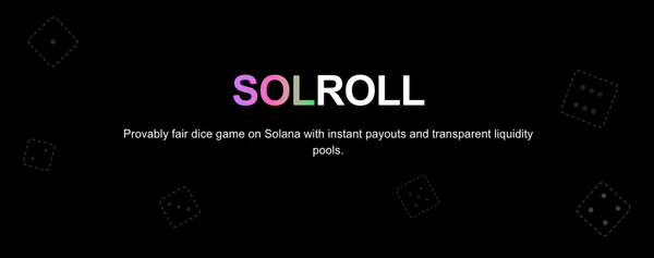 SOLROLL: A Decentralized, Provably Fair Dice Game on Solana